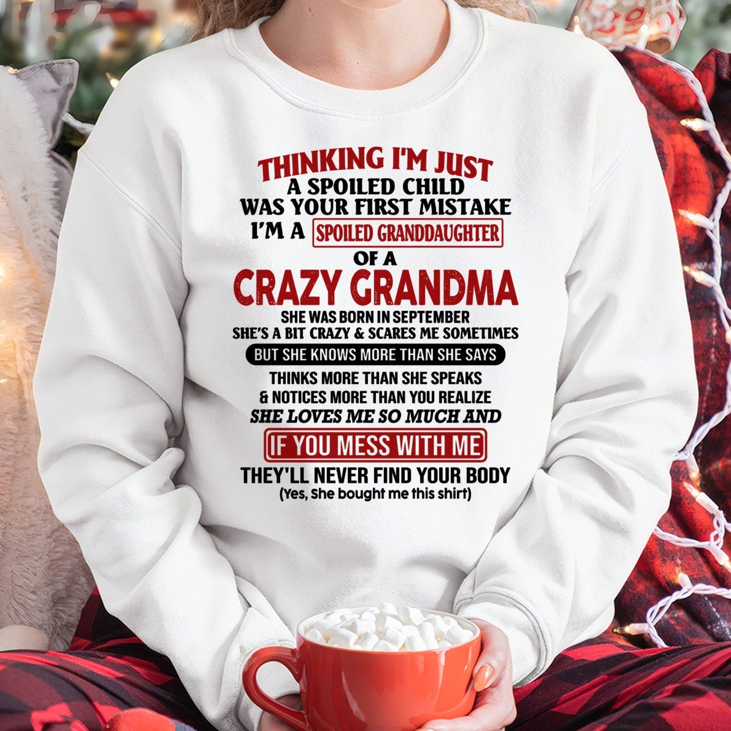 SEPTEMBER - I'M A SPOILED GRANDDAUGHTER OF A CRAZY GRANDMA - From Grandma - EBIL09 (SKU-GMD1-NTT09)