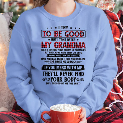 I TRY TO BE GOOD BUT I TAKE AFTER MY GRANDMA - From grandma for granddaughter - EBIL00 (SKU07-102-00)
