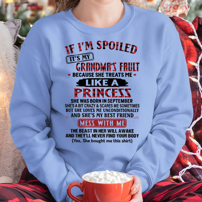 IF I'M SPOILED IT'S MY GRANDMA'S FAULT ♥ BECAUSE SHE TREATS ME ♥ LIKE A PRINCESS - From Grandma for granddaughter - EBIL09 (SKU07-92-09)