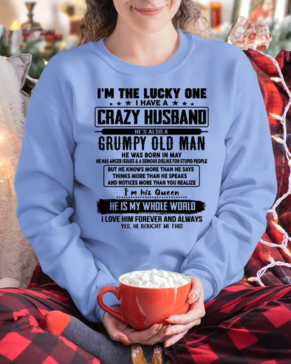 May - I am Lucky One I Have A Crazy Husband - Gift for Wife From Husband - Ebil05 (SKUT-LUCKYONE-05)