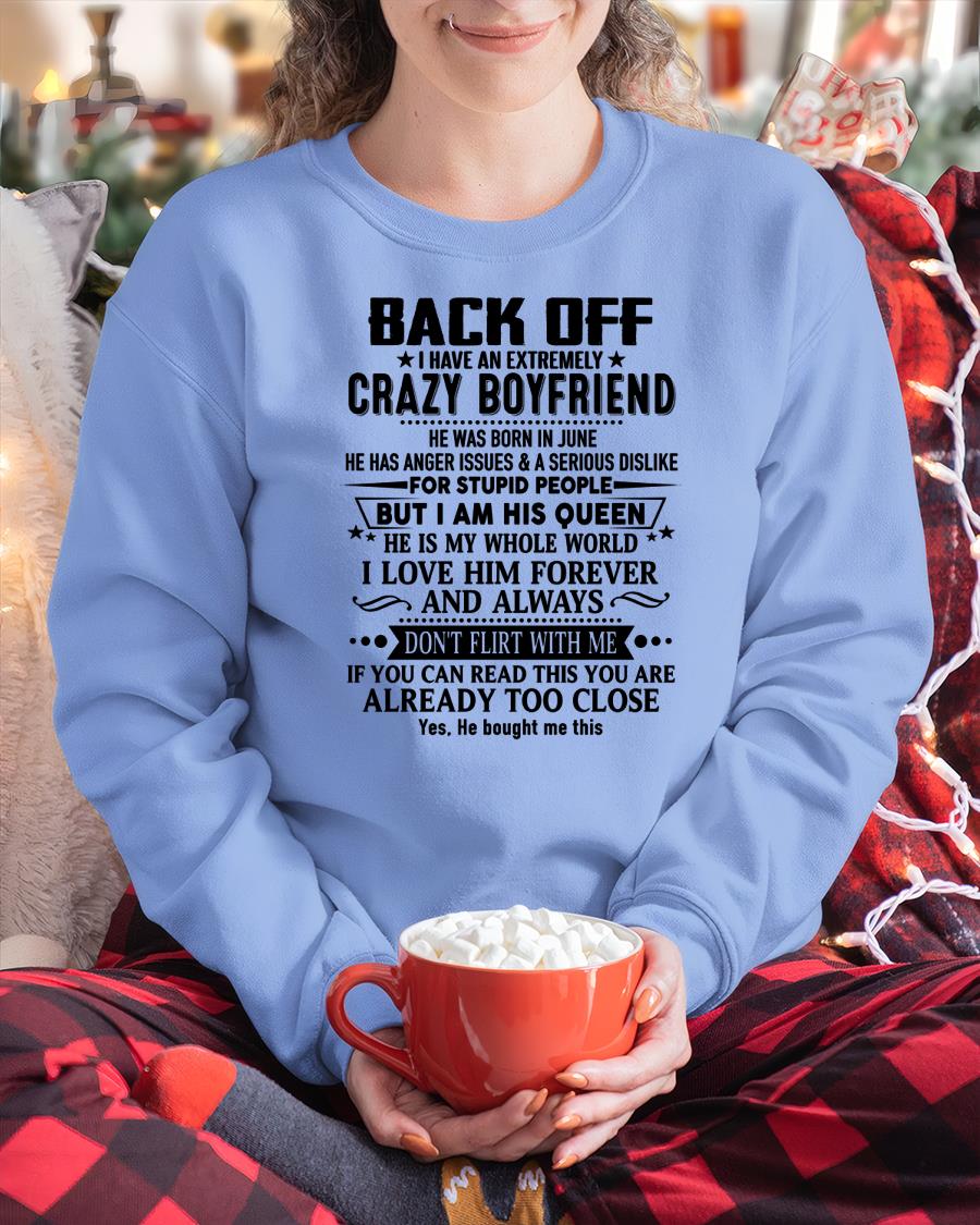 June - Back Off I Have An Extremely Crazy Boyfriend - Gift For Wife From Husband - EBIL06 (SKUT-BACKOFF-06)