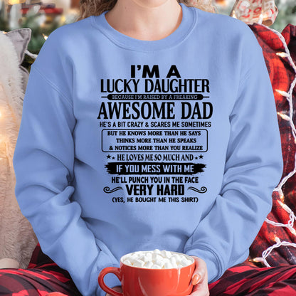 I'm Lucky Daughter - Gift for Daughter from Dad - EBIL00 (SKU-TLUCKYDD-00)