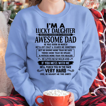 March - I'm Lucky Daughter - Gift for Daughter from Dad - DONN03 (SKU-TLUCKYDD-03)