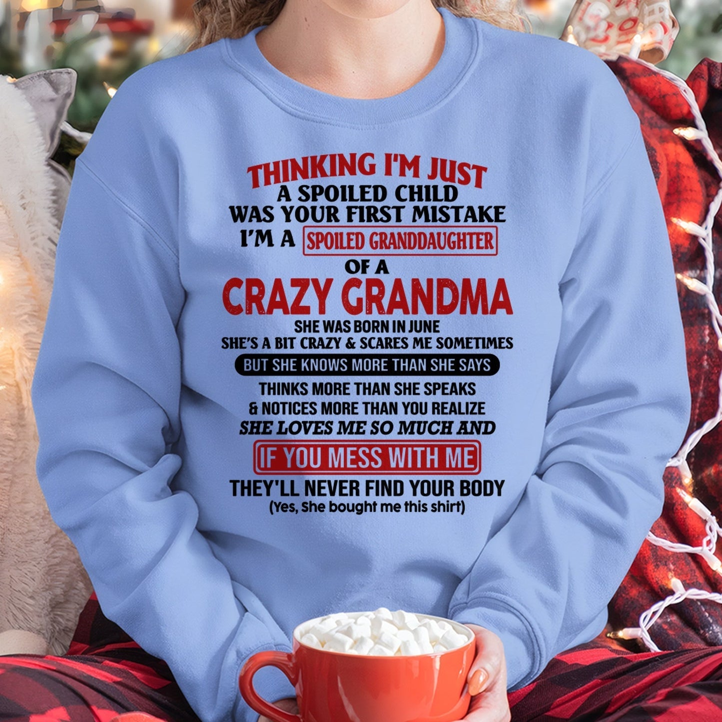 JUNE - I'M A SPOILED GRANDDAUGHTER OF A CRAZY GRANDMA - From Grandma - EBIL06 (SKU-GMD1-NTT06)