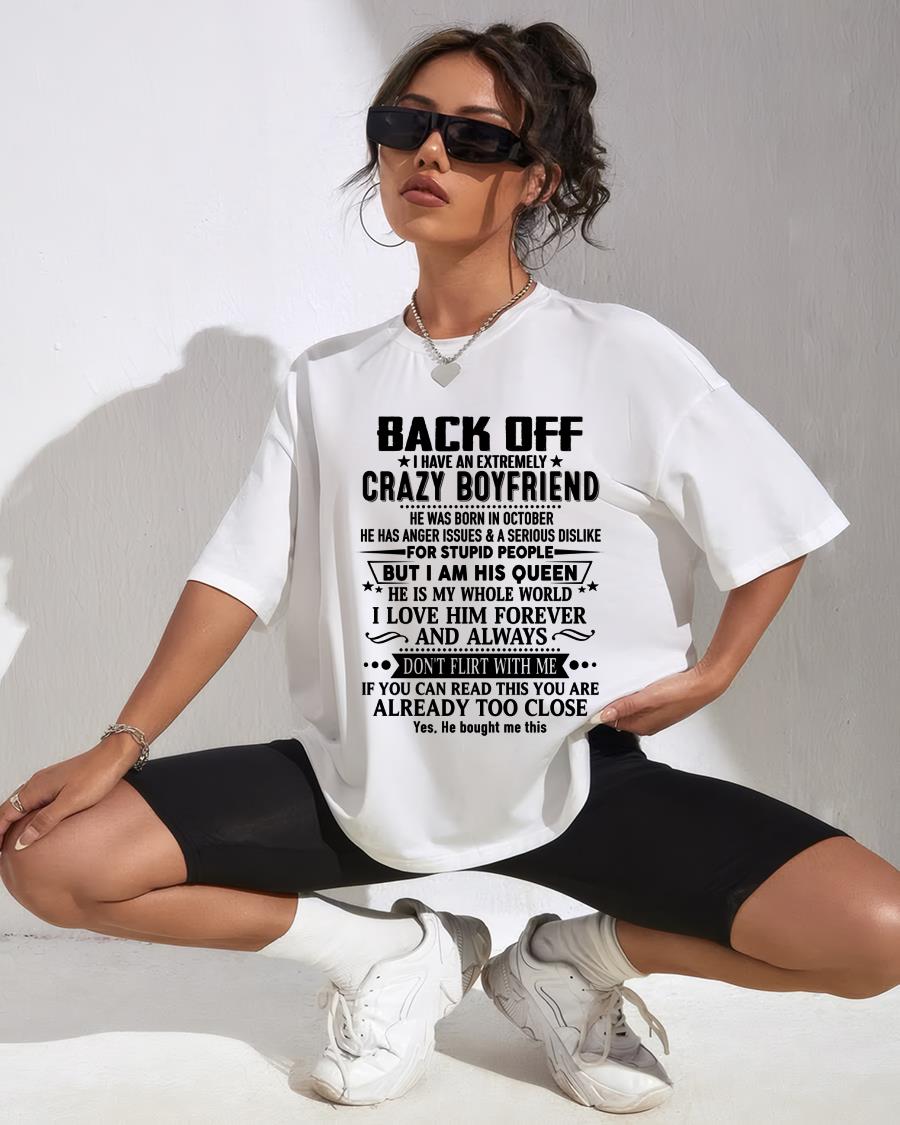 October - Back Off I Have An Extremely Crazy Boyfriend - Gift For Wife From Husband - Ebil10 (SKUT-BACKOFF-10)