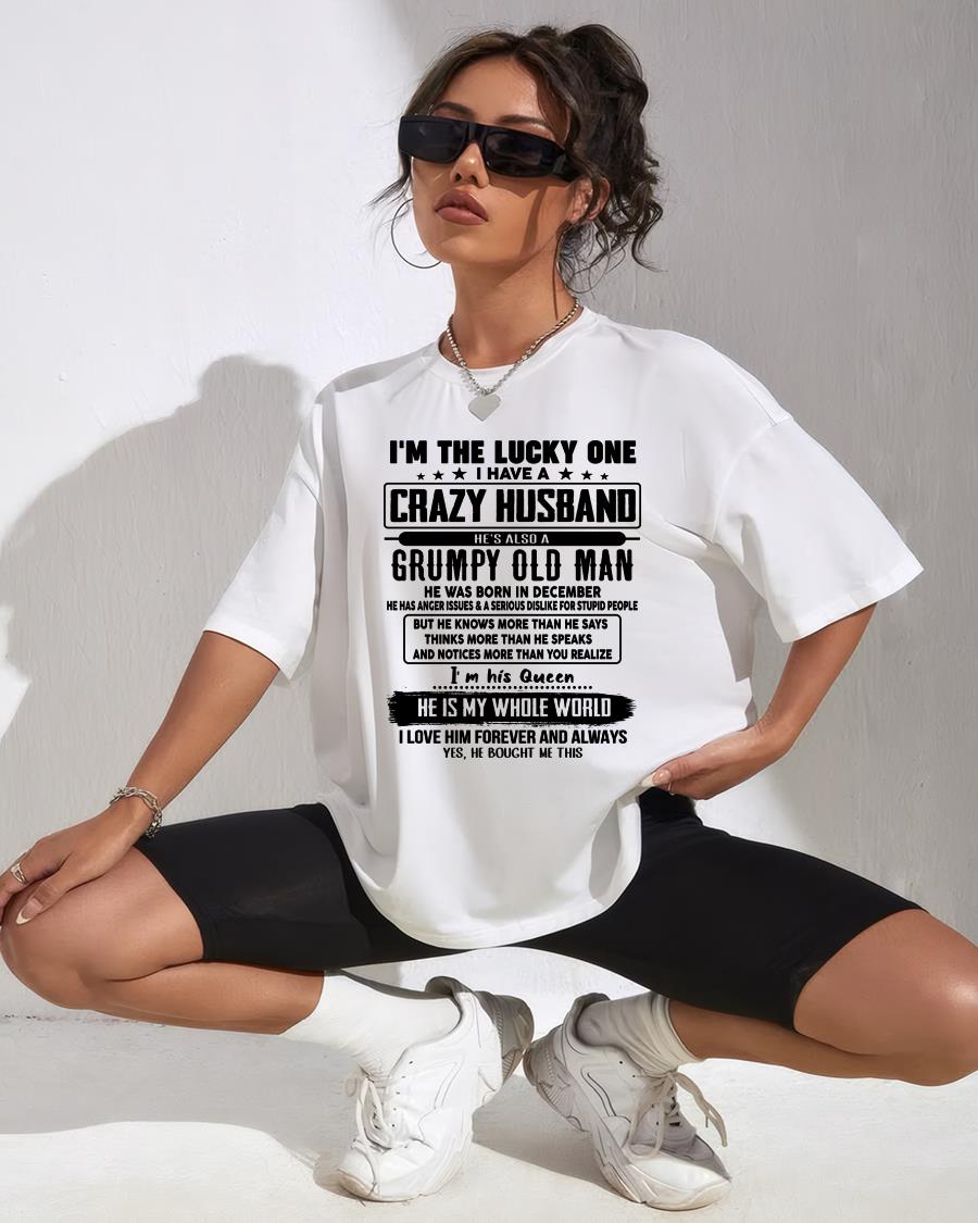 December - I am Lucky One I Have A Crazy Husband - Gift for Wife From Husband - EBIL12 (SKUT-LUCKYONE-12)