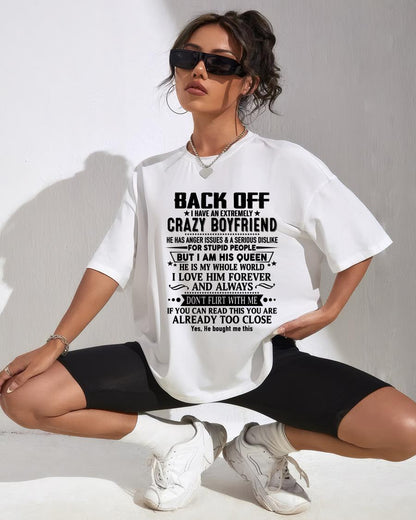 Back Off I Have An Extremely Crazy Boyfriend - - Gift For Wife From Husband - EBIL00 (SKUT-BACKOFF-00)