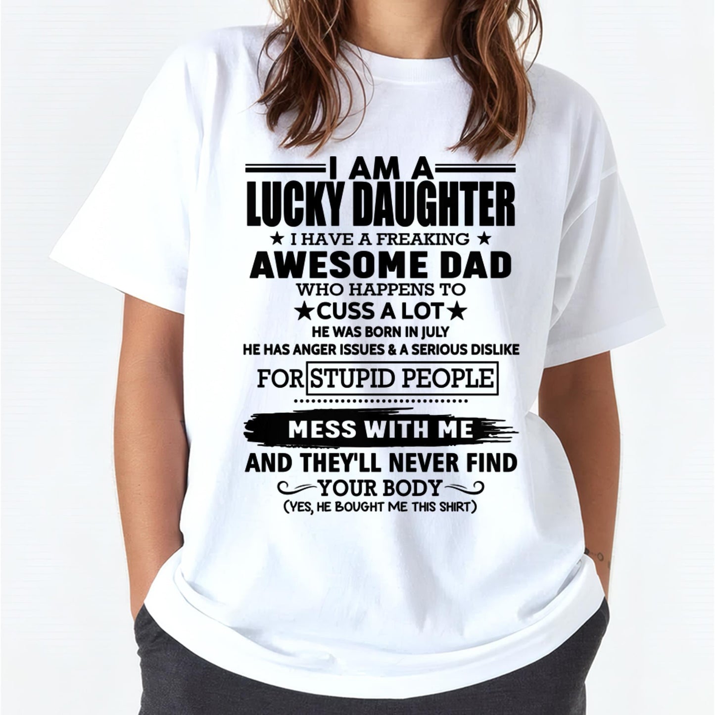 July - I'm Lucky Daughter - Gift for Daughter from Dad - DONN07 (SKU-T1406DD-07)