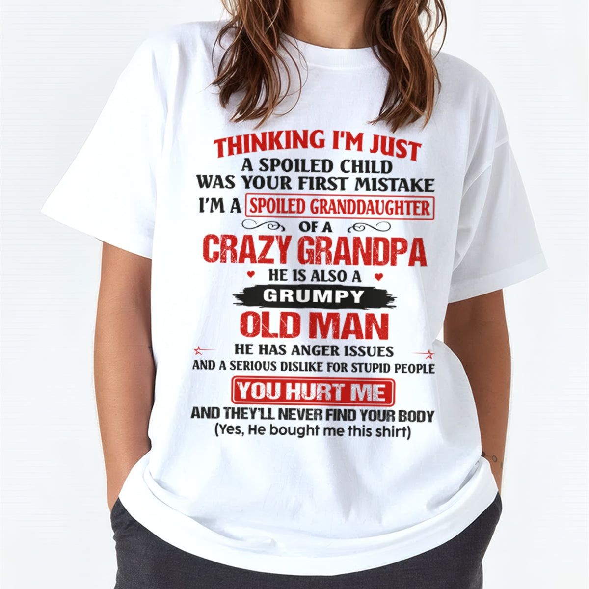 Spoiled Granddaughter of a Crazy Grandpa Shirt – Birthday Gift from Grandpa / Man - EBIL00 (SKU12-200-00)