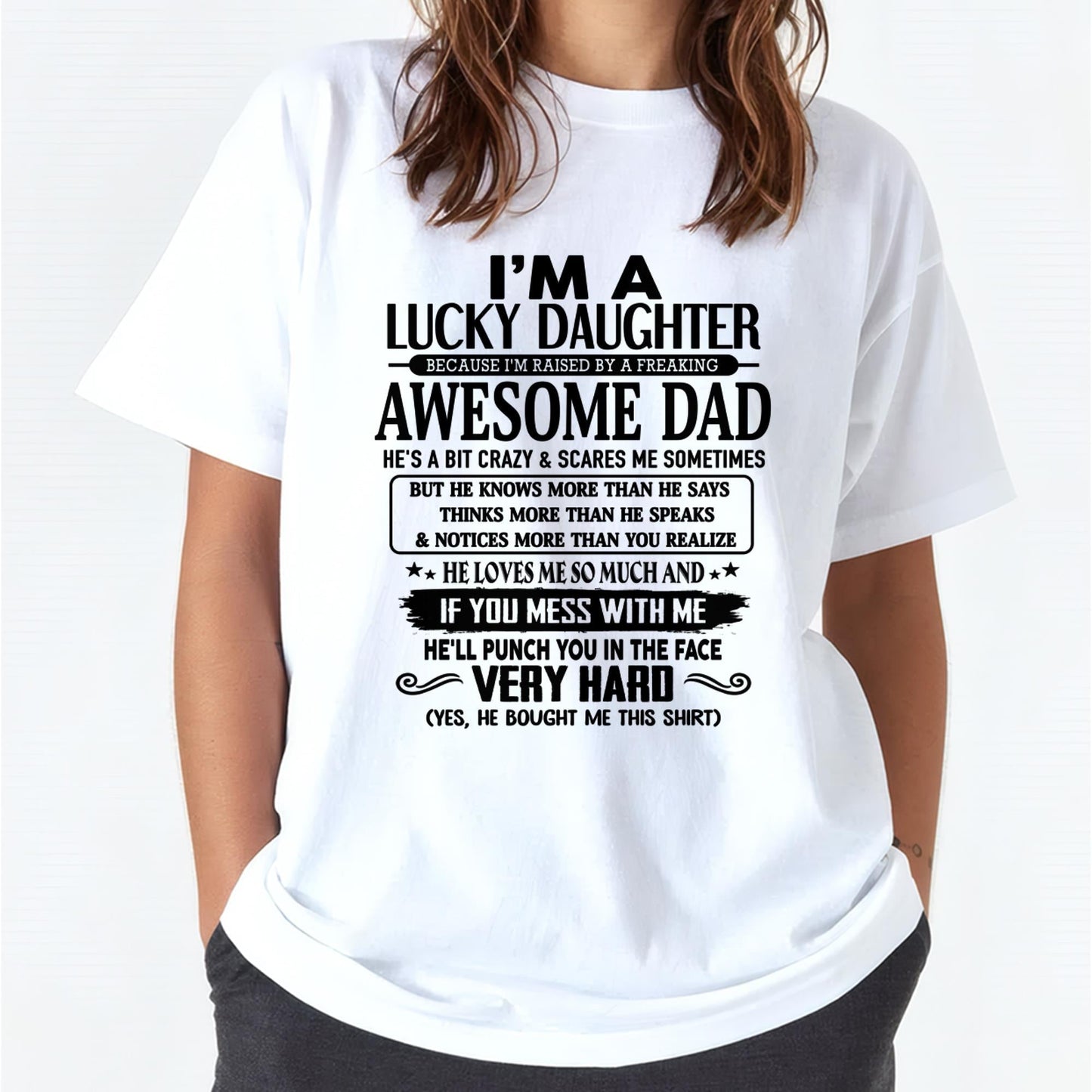 I'm Lucky Daughter - Gift for Daughter from Dad - DONN00 (SKU-TLUCKYDD-00)