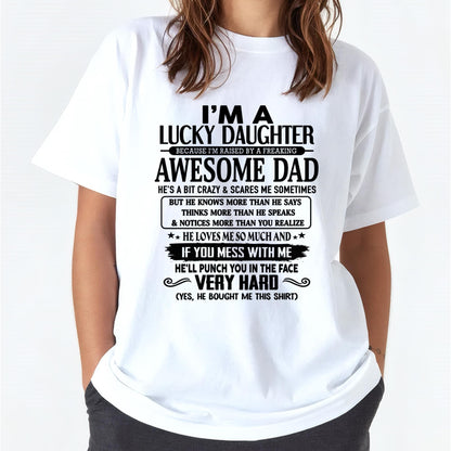 I'm Lucky Daughter - Gift for Daughter from Dad - DONN00 (SKU-TLUCKYDD-00)