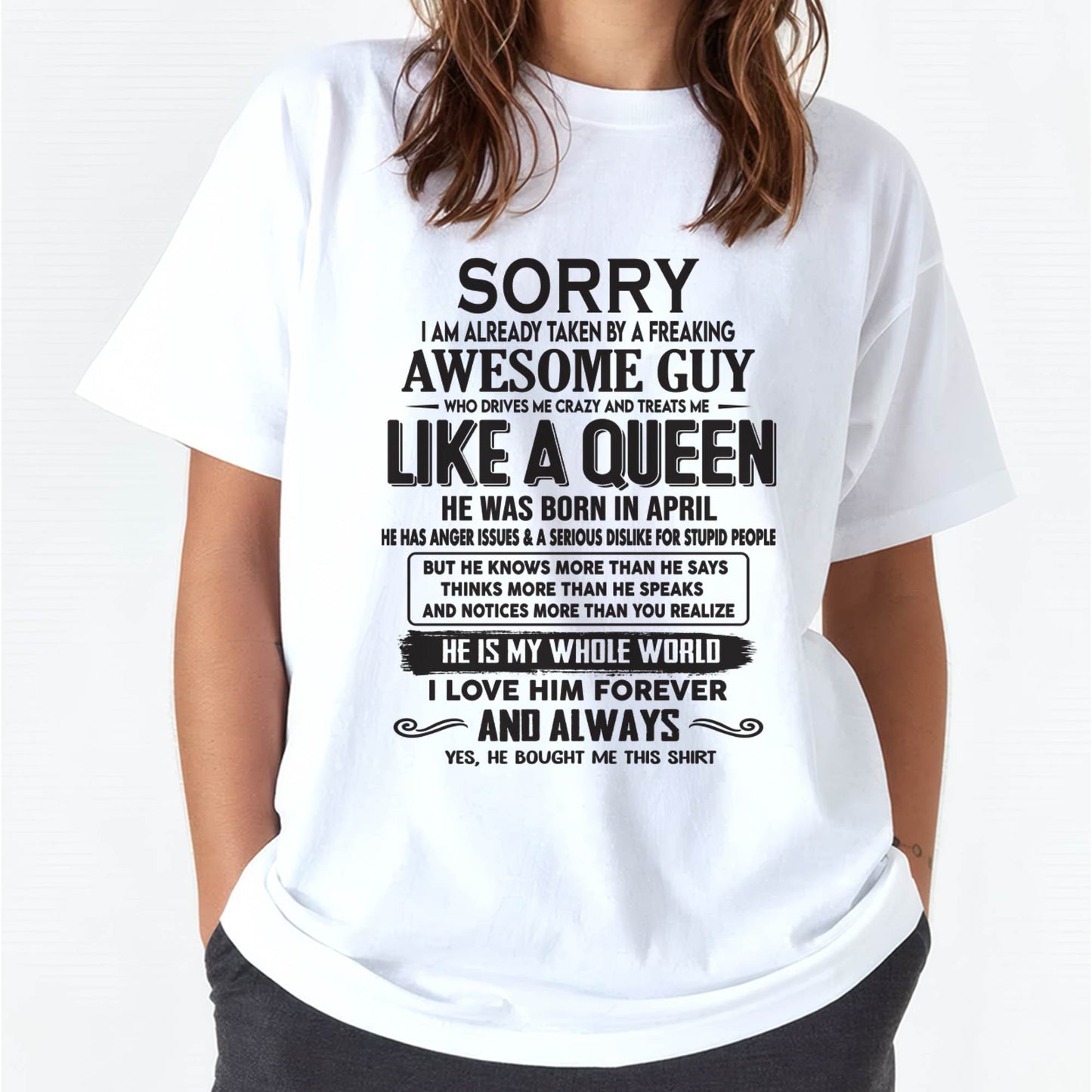 April - Sorry I am already taken by a freaking awesome guy - Gift for Wife From Husband - EBIL04 (SKU08-25-04)