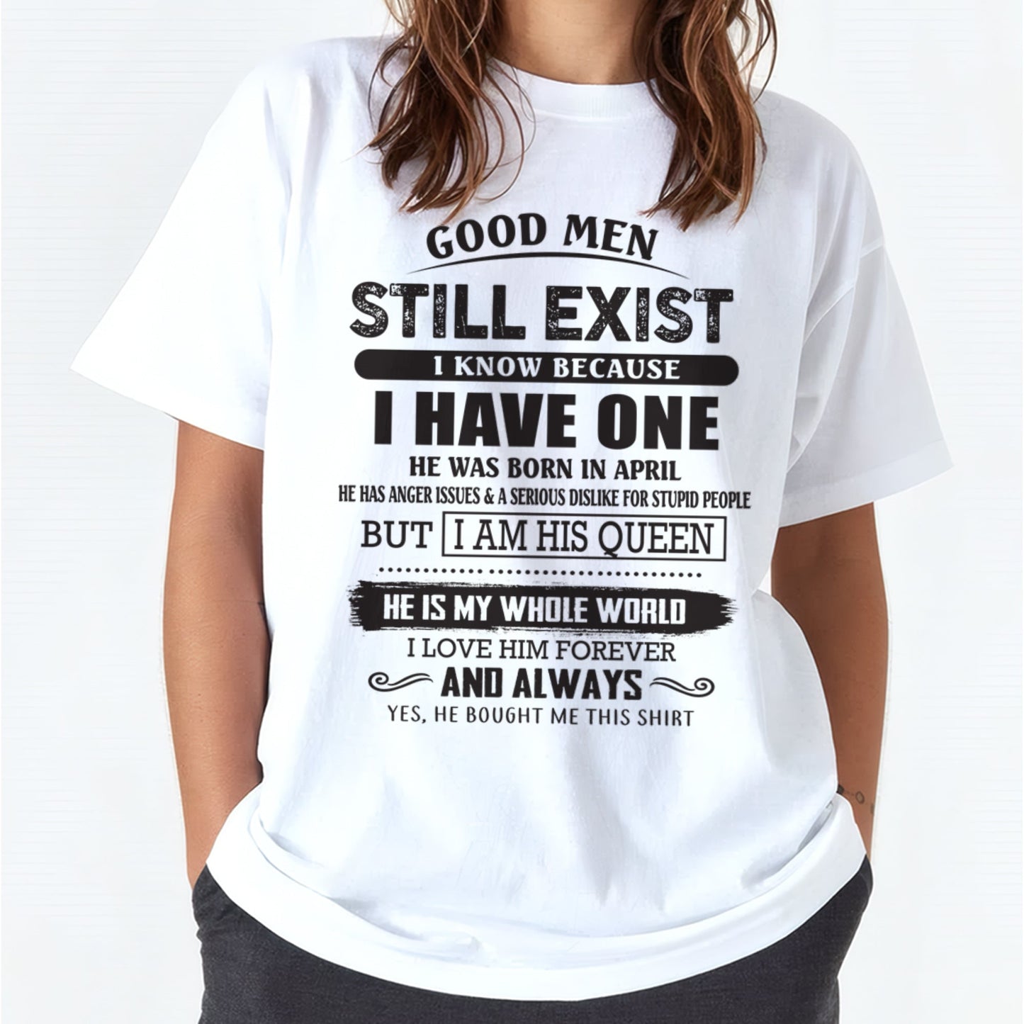 April - Good Men Still Exist - Perfect Gift For Your Girlfriend, Wife From Husband / Man - EBIL04 (SKU07-166-04)