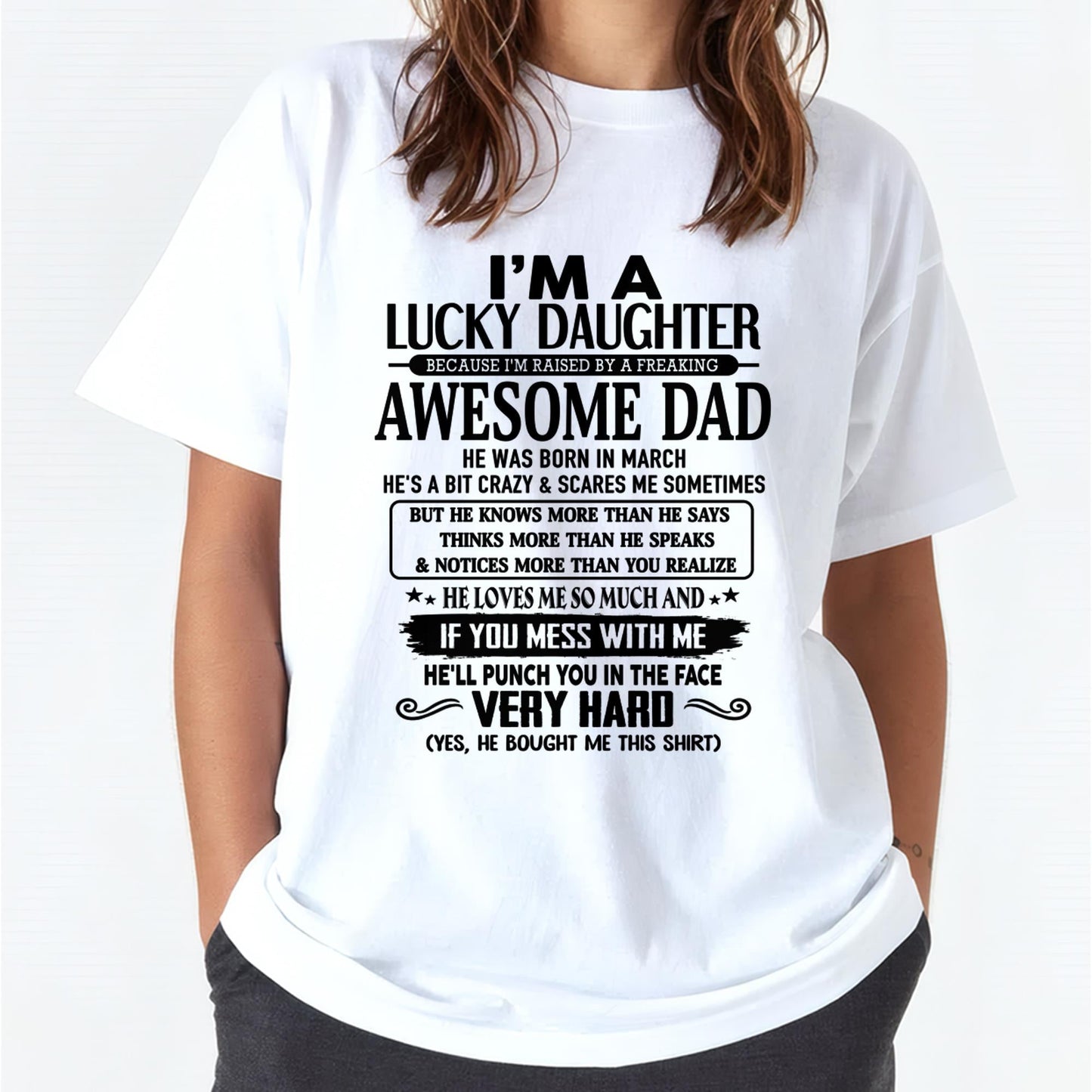 March - I'm Lucky Daughter - Gift for Daughter from Dad - DONN03 (SKU-TLUCKYDD-03)