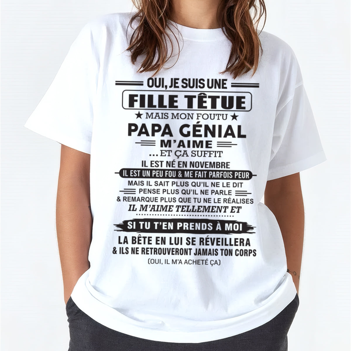 NOVEMBRE - Oui, je suis une fille têtue – T-shirt | Cadeau d’anniversaire de papa pour sa fille - EBIL11 / fr11 (SKU12-214-11)