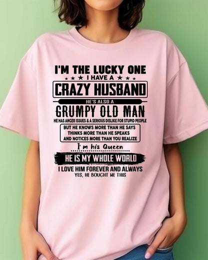 I am Lucky One I Have A Crazy Husband - Gift for Wife From Husband - EBIL00 (SKUT-LUCKYONE-00)