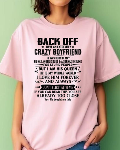 May - Back Off I Have An Extremely Crazy Boyfriend - Gift For Wife From Husband - EBIL05 (SKUT-BACKOFF-05)