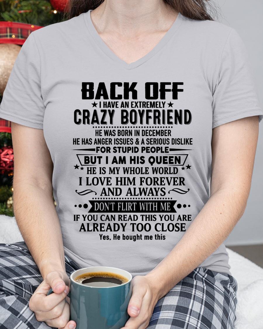 December - Back Off I Have An Extremely Crazy Boyfriend - Gift For Wife From Husband - Ebil12 (SKUT-BACKOFF-12)
