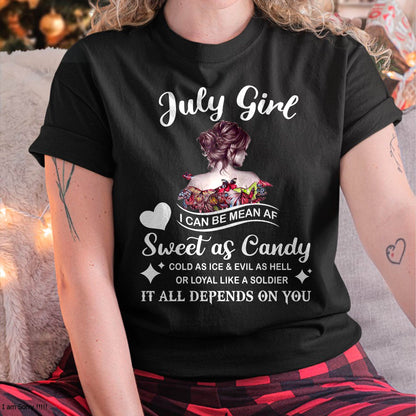 July Girl T-Shirt – Sweet As Candy, Cold As Ice - Birthday Gift for Women - EBIL07 (SKU26T-01-38-07)