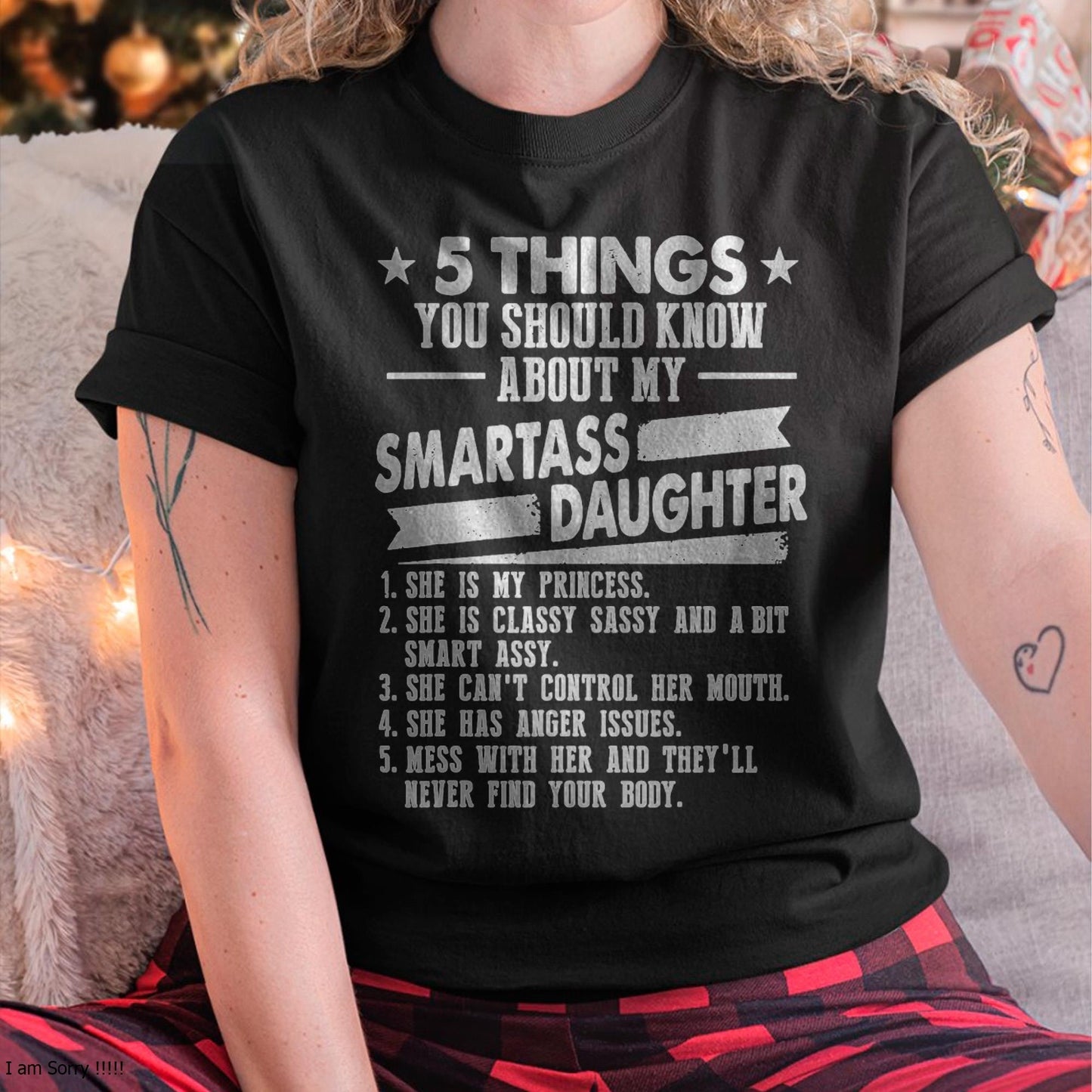5 Things You Should Know About My Smartass Daughter - Gift for Daughter from Mom - EBIL00