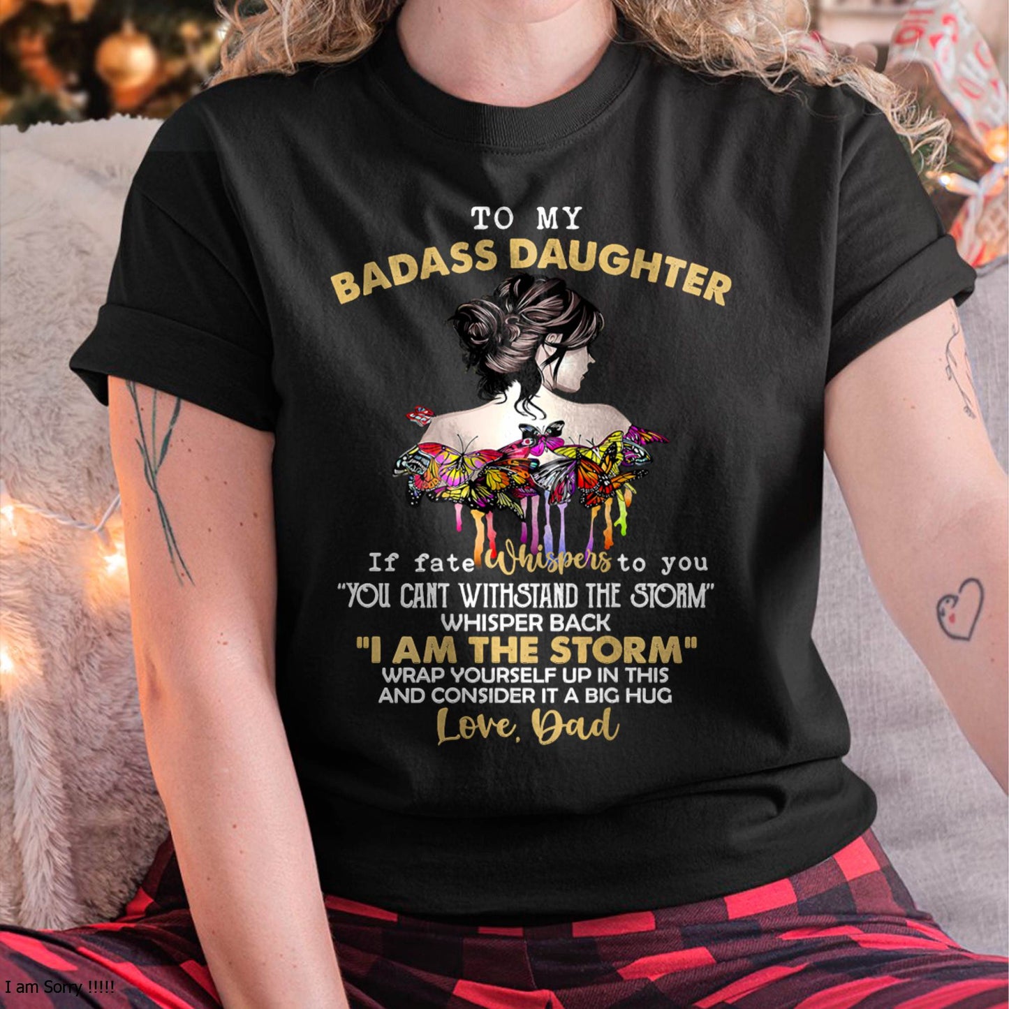 To My Badass Daughter - Gift For Daughter From Dad T-Shirt - DONN00 (SKUT09-D00)