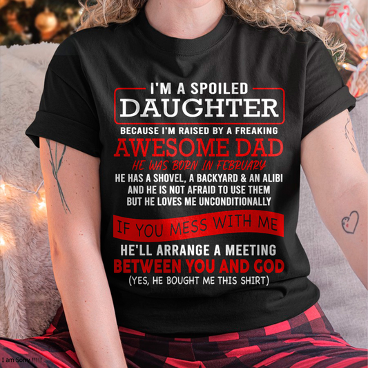 FEBRUARY - I'M A SPOILED DAUGHTER - FROM DAD TO DAUGHTER - EBIL02 (SKU26T-01-30-02)