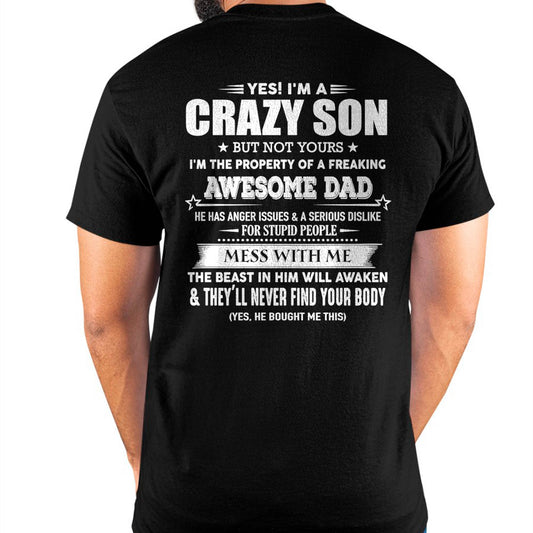 YES! I'M A CRAZY SON - GIFT FOR SON FROM DAD - DONN00 (SKU07-52-00)