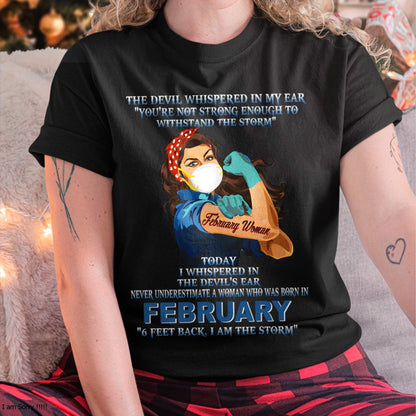 Never Underestimate A Woman Born In February – February Woman “I Am The Storm” - FMA / EBIL02 (SKU12-322-02)