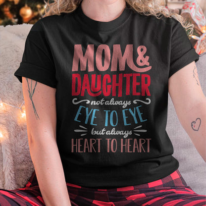 Mom and Daughter T shirt - Gift For Daughter from Mom - EBIL00