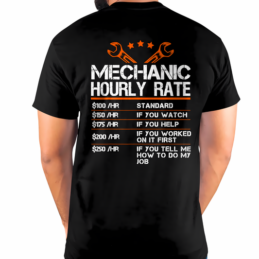 Mechanic Hourly Rate - Gift For Mechanic - DONN (SKUM08-D01)