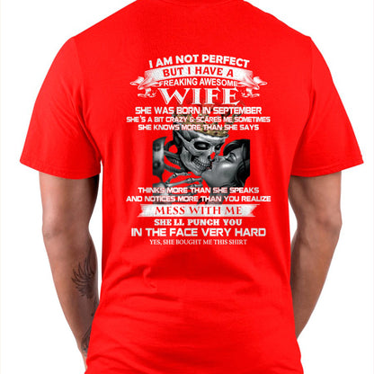September - I Am Not Perfect But I Have A Freaking Awesome Wife - Gift For Husband From Wife - EBIL09 (SKU06-34-09)