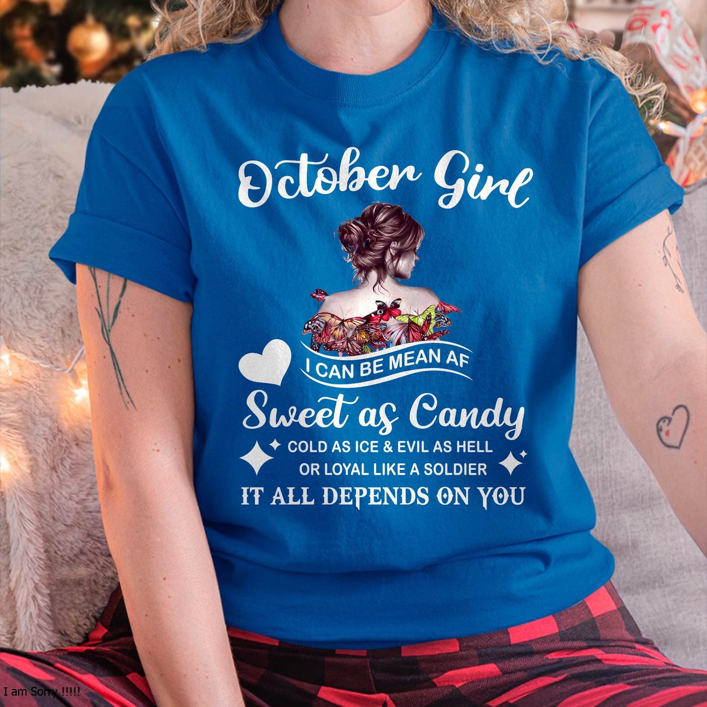 October Girl T-Shirt – Sweet As Candy, Cold As Ice - Birthday Gift for Women - EBIL10 (SKU26T-01-38-10)