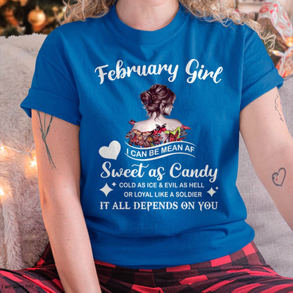 February Girl T-Shirt – Sweet As Candy, Cold As Ice - Birthday Gift for Women - EBIL02 (SKU26T-01-38-02)