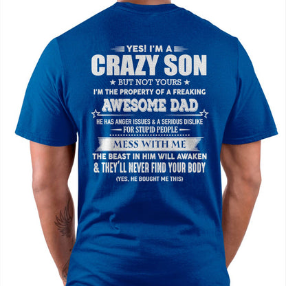 YES! I'M A CRAZY SON - GIFT FOR SON FROM DAD - DONN00 (SKU07-52-00)
