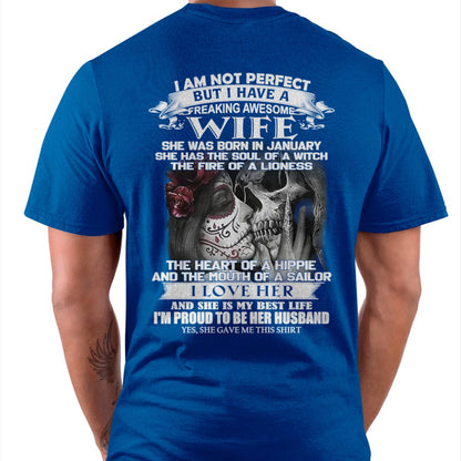 January - I Am Not Perfect But I Have A Freaking Awesome Wife - Gift For Husband From Wife - EBIL01 (SKU06-31-01)