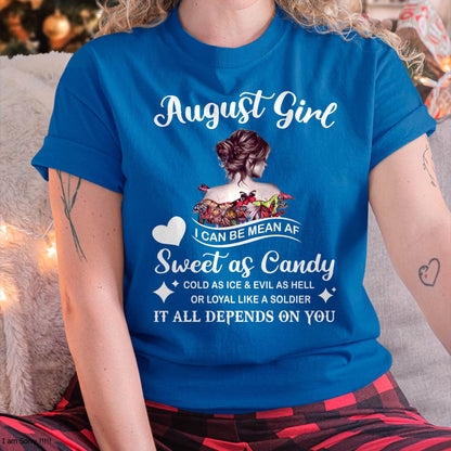 August Girl T-Shirt – Sweet As Candy, Cold As Ice - Birthday Gift for Women - EBIL08 (SKU26T-01-38-08)