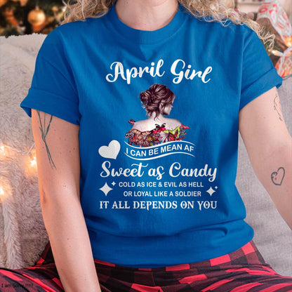 April Girl T-Shirt – Sweet As Candy, Cold As Ice - Birthday Gift for Women - EBIL04 (SKU26T-01-38-04)