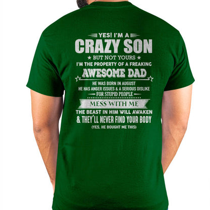 AUGUST - YES! I'M A CRAZY SON - GIFT FOR SON FROM DAD - DONN08 (SKU07-52-08)