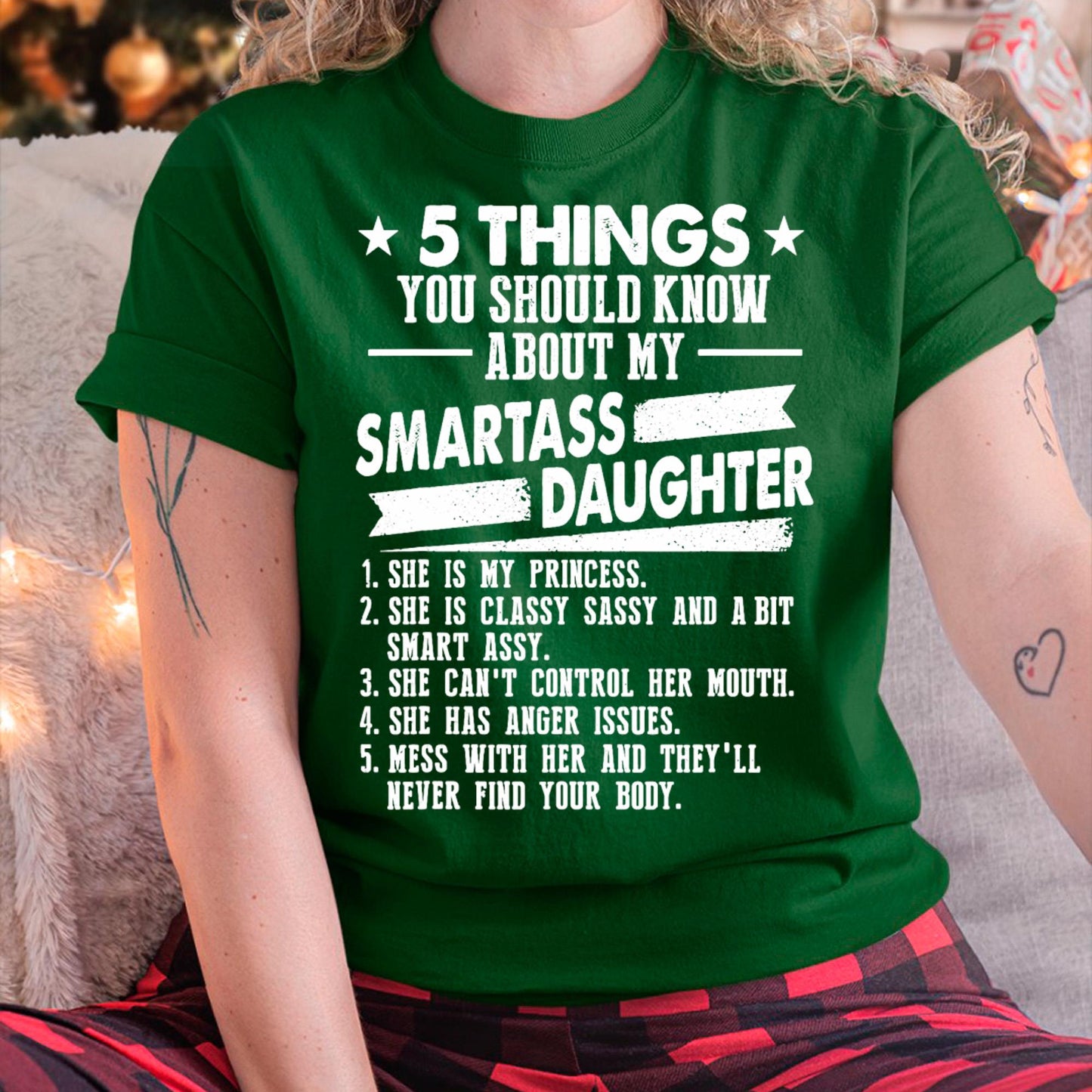 5 Things You Should Know About My Smartass Daughter - Gift for Daughter from Mom - EBIL00