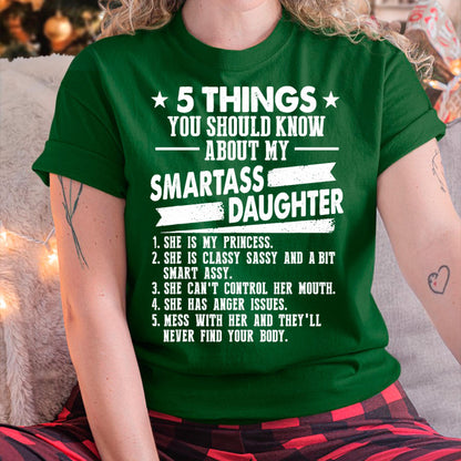 5 Things You Should Know About My Smartass Daughter - Gift for Daughter from Mom - EBIL00