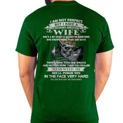 I Am Not Perfect But I Have A Freaking Awesome Wife - Gift For Husband From Wife - EBIL00 (SKU06-34-00)