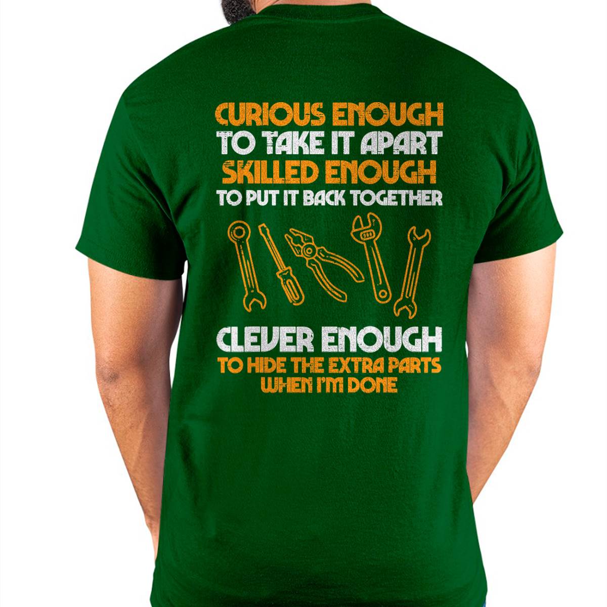 Curious Enough To Take It Apart Car Auto Garage Mechanic Men T-Shirt - Gift For Mechanic - DONN (SKUM08-D12)