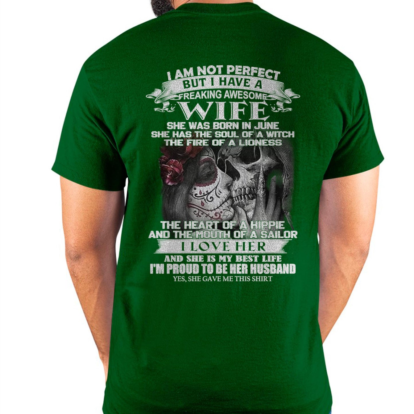 June - I Am Not Perfect But I Have A Freaking Awesome Wife - Gift For Husband From Wife - DONN06 (SKU06-31-06)
