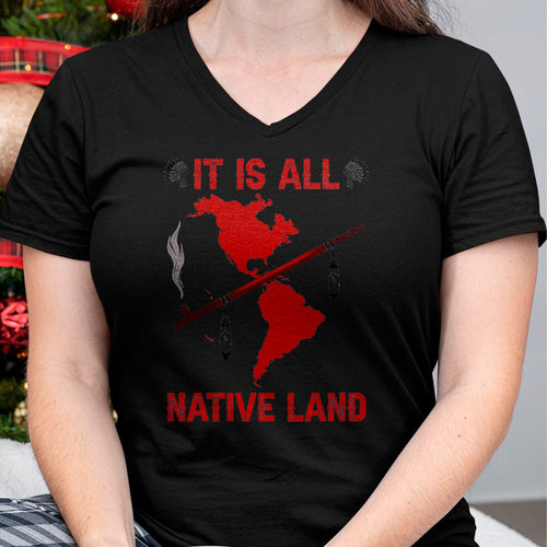 Native American T-Shirts, Vintage Native American Unisex T-Shirt/Hoodie/Sweatshirt HLT00 - It Is All Native Land T-Shirt