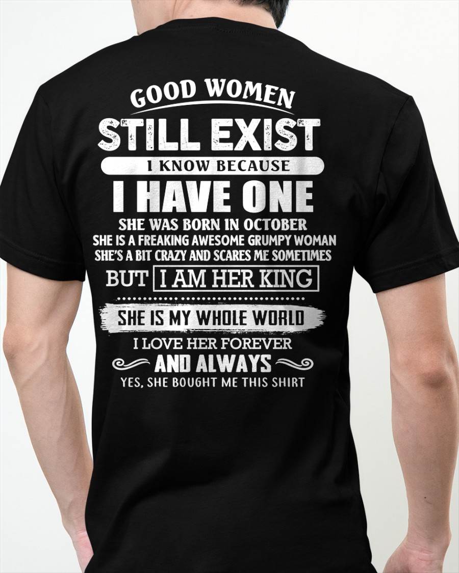 OCTOBER - GOOD WOMEN STILL EXIST - PERFECT GIFT FROM WIFE, GIRLFRIEND - EBIL10 (SKU12-306-10)