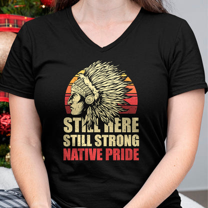 Native American T-Shirts, Vintage Native American Unisex T-Shirt/Hoodie/Sweatshirt HLT00 - Strong Resilient Indigenous Native Americans T-Shirt