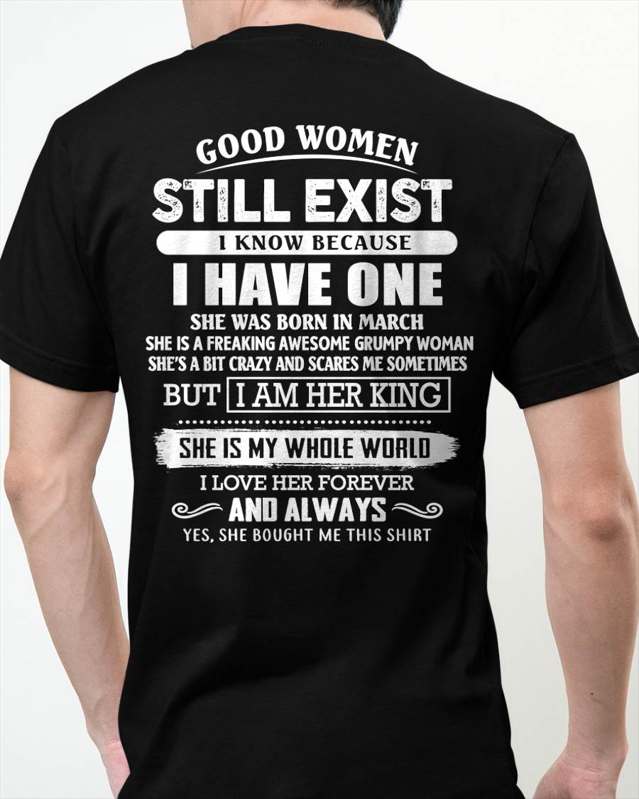 MARCH - GOOD WOMEN STILL EXIST - PERFECT GIFT FROM WIFE, GIRLFRIEND - EBIL03 (SKU12-306-03)