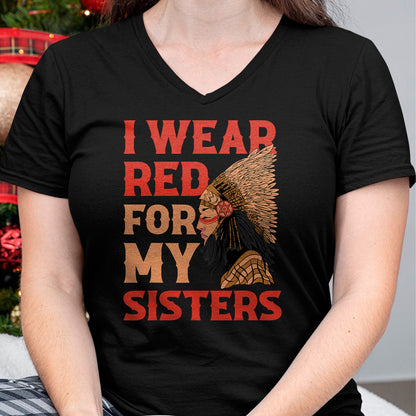 Native American T-Shirts, Vintage Native American Unisex T-Shirt/Hoodie/Sweatshirt HLT00 - I Wear Red For My Sisters Native American T-Shirt (1)