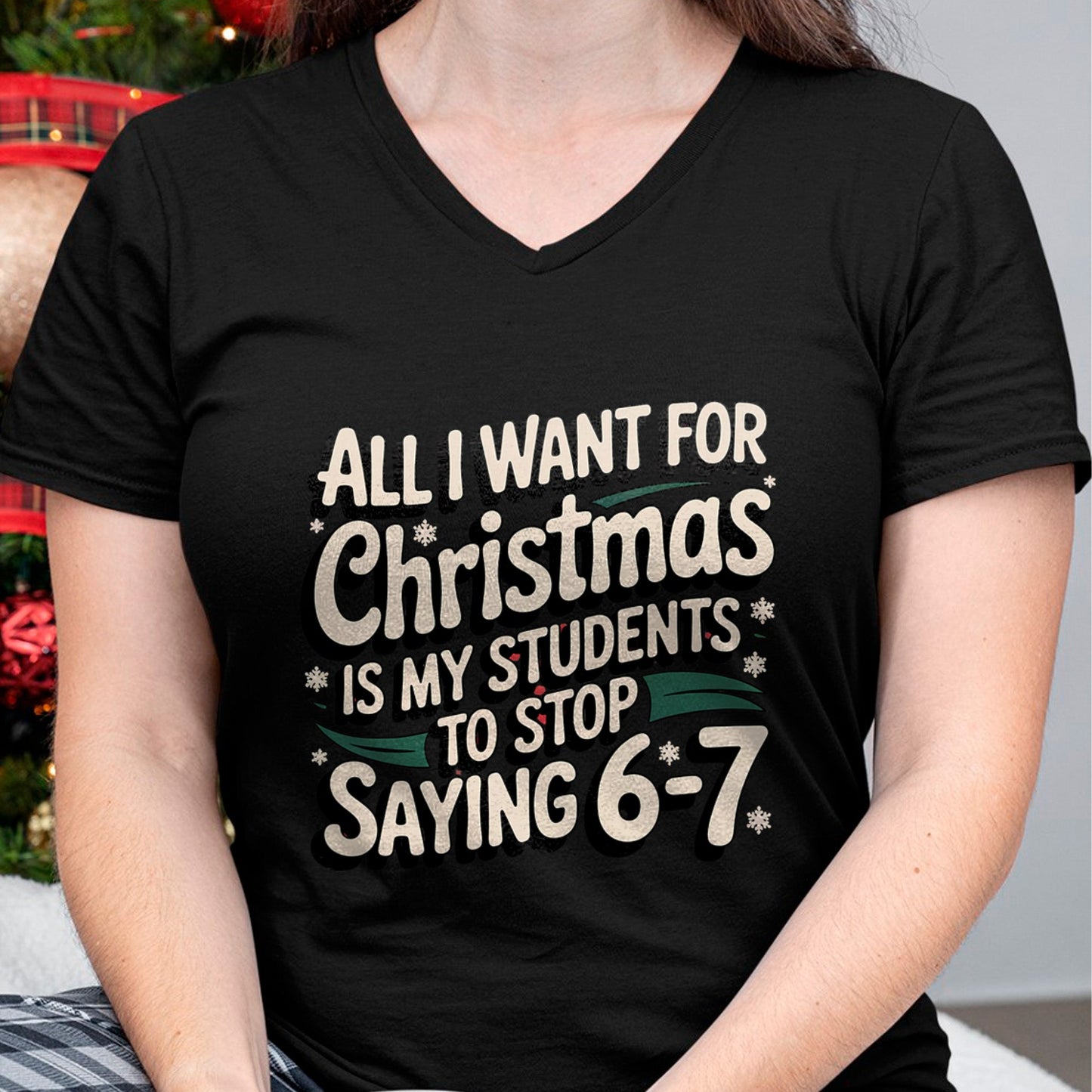 Students Saying 6-7 67 Six Seven Funny Teacher Christmas T-Shirt - Christmas Unisex T-Shirt/Hoodie/Sweatshirt - HNDS00