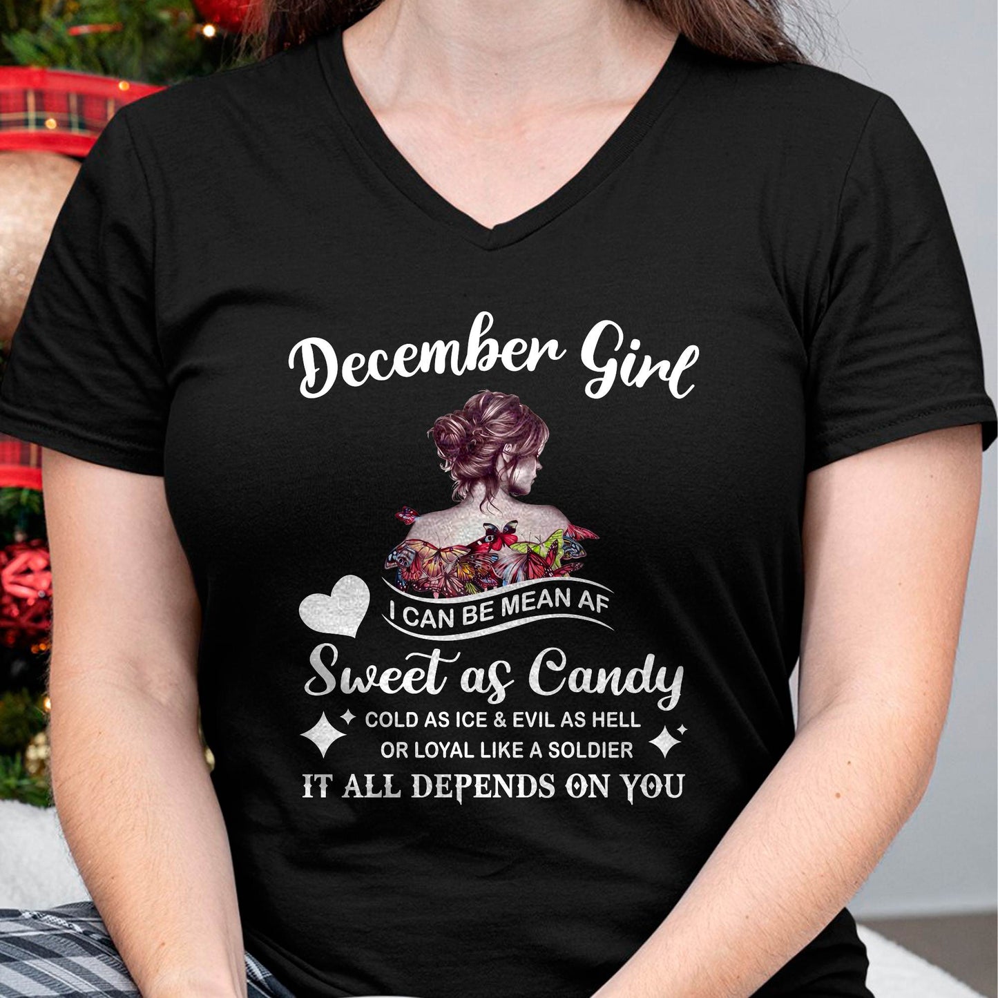 December Girl T-Shirt – Sweet As Candy, Cold As Ice - Birthday Gift for Women - EBIL12 (SKU26T-01-38-12)